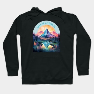 Watercolour lake artwork, love it or lose it environmental message. Hoodie